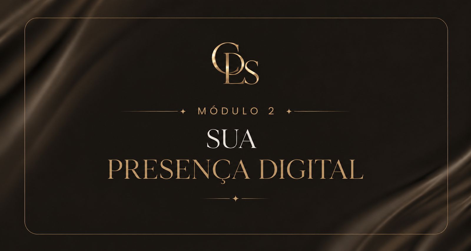 Módulo 02 — Sua presença digital